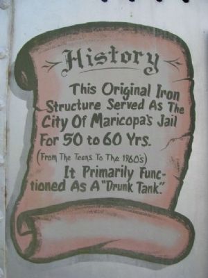 Maricopa's Jail Marker. Click for full size. Maricopa's Jail Marker image. Click for full size.