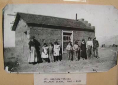 Ballarat School 1900-1910 and Mrs. Bigelow was the Teacher image. Click for full size.