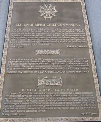 General Dragoljub Mihailovich Marker. Click for full size. General Dragoljub Mihailovich Marker image. Click for full size.
