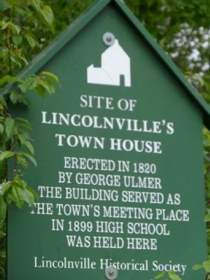 Lincolnville's Town House Marker. Click for full size. Lincolnville's Town House Marker image. Click for full size.