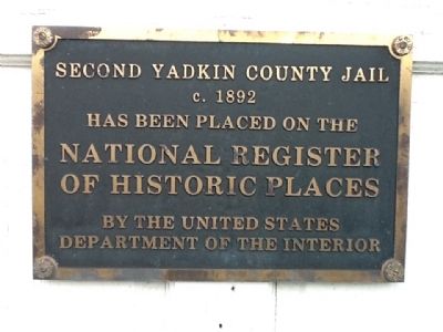 Second Yadkin County Jail Marker image. Click for full size.