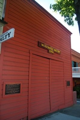 Old Weaverville Fire Station Marker. Click for full size. Old Weaverville Fire Station Marker image. Click for full size.