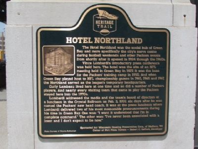 Hotel Northland Marker. Click for full size. Hotel Northland Marker image. Click for full size.