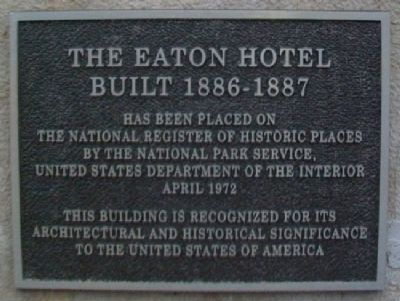 The Eaton Hotel National Register Marker image. Click for full size.