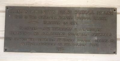 Plumas Countys First School House Marker image. Click for full size.
