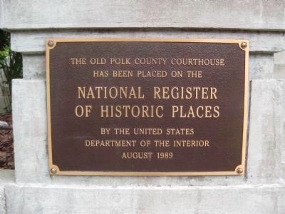Old Polk County Courthouse NRHP Plaque #2 image. Click for full size.