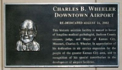 Charles B. Wheeler Downtown Airport Marker. Click for full size. Charles B. Wheeler Downtown Airport Marker image. Click for full size.