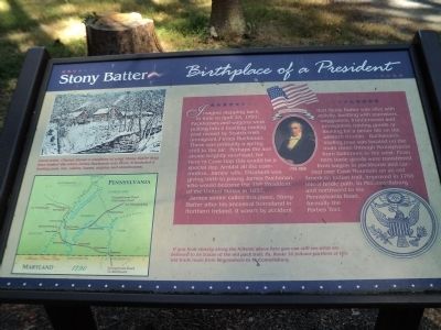 Stony Batter Birthplace of a President Marker. Click for full size. Stony Batter Birthplace of a President Marker image. Click for full size.