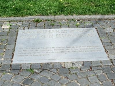 Maximilian Joseph - Earl of Montgelas Marker. Click for full size. Maximilian Joseph - Earl of Montgelas Marker image. Click for full size.