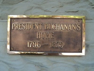 President Buchanan’s Home Marker image. Click for full size.