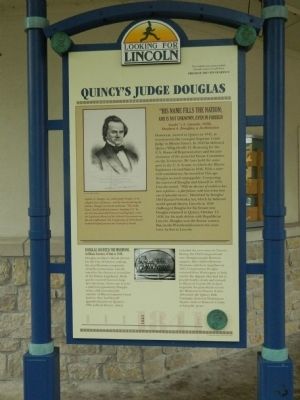 Quincy's Judge Douglas Marker image. Click for full size.