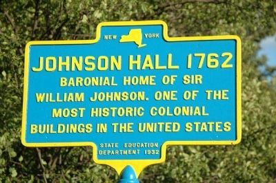Johnson Hall 1762 Marker. Click for full size. Johnson Hall 1762 Marker image. Click for full size.
