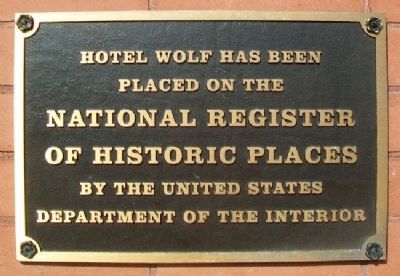 Hotel Wolf NRHP Marker image. Click for full size.