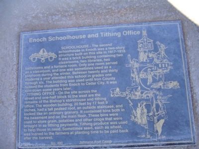 Enoch Schoolhouse and Tithing Office Marker image. Click for full size.