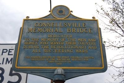 Connellsville Memorial Bridge Marker. Click for full size. Connellsville Memorial Bridge Marker image. Click for full size.