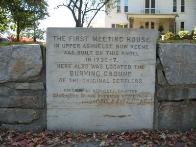 The First Meeting House in Upper Ashuelot Marker. Click for full size. The First Meeting House in Upper Ashuelot Marker image. Click for full size.
