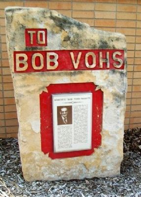 Robert E. "Bob" Vohs Tribute Marker image. Click for full size.