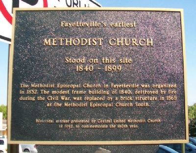 Fayetteville's Earliest Methodist Church Marker image. Click for full size.