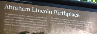 Text - - Abraham Lincoln Birthplace Marker. Click for full size. Text - - Abraham Lincoln Birthplace Marker image. Click for full size.