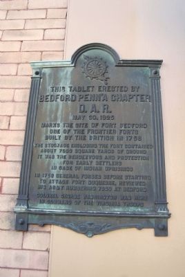 This Tablet Marks The Site of Fort Bedford Marker image. Click for full size.
