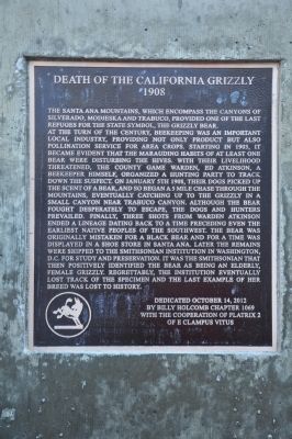 Death of the California Grizzly Marker. Click for full size. Death of the California Grizzly Marker image. Click for full size.