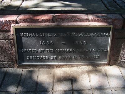 Original Site Of San Miguel School Marker image. Click for full size.