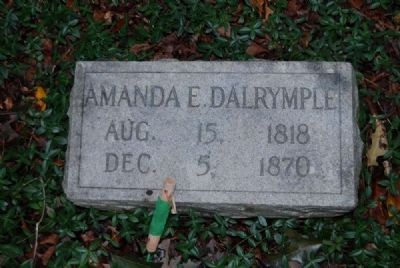 Amanda E. Dalrymple Tombstone<br>August 15, 1818 - December 5, 1870. Click for full size. Amanda E. Dalrymple Tombstone<br>August 15, 1818 - December 5, 1870 image. Click for full size.