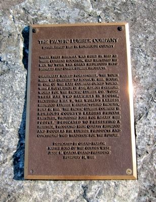 The Pacific Lumber Company Marker. Click for full size. The Pacific Lumber Company Marker image. Click for full size.