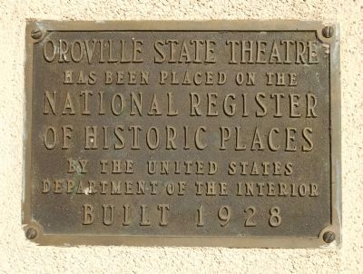 Oroville State Theatre Marker image. Click for full size.