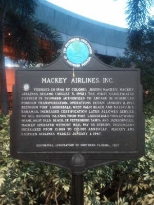 Mackey Airlines, Inc. Marker. Click for full size. Mackey Airlines, Inc. Marker image. Click for full size.