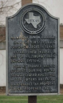 Hillsboro Junior College Marker. Click for full size. Hillsboro Junior College Marker image. Click for full size.