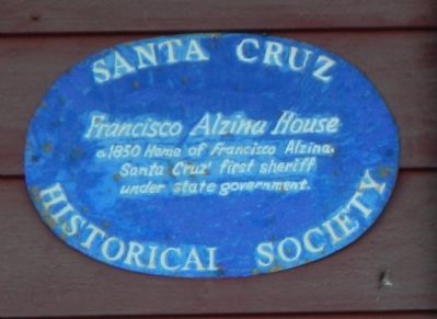 Francisco Alzina House Marker. Click for full size. Francisco Alzina House Marker image. Click for full size.