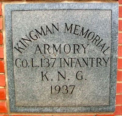 Kingman Memorial Armory Cornerstone. Click for full size. Kingman Memorial Armory Cornerstone image. Click for full size.