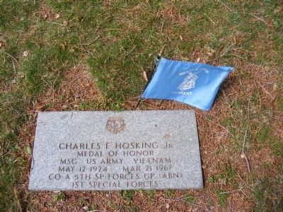 Master Sergeant Charles E. Hosking, Jr. Memorial Marker. Click for full size. Master Sergeant Charles E. Hosking, Jr. Memorial Marker image. Click for full size.