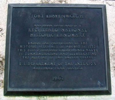 Fort Leavenworth NHL Marker (replaced). Click for full size. Fort Leavenworth NHL Marker (replaced) image. Click for full size.