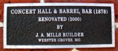 The Concert Hall and Barrel Bar Marker. Click for full size. The Concert Hall and Barrel Bar Marker image. Click for full size.