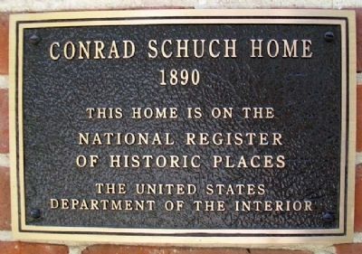 Conrad Schuch Home NRHP Marker. Click for full size. Conrad Schuch Home NRHP Marker image. Click for full size.