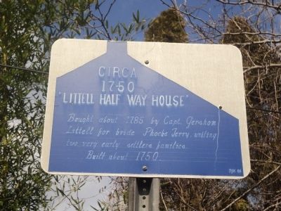 “Littell Half Way House” Marker. Click for full size. “Littell Half Way House” Marker image. Click for full size.