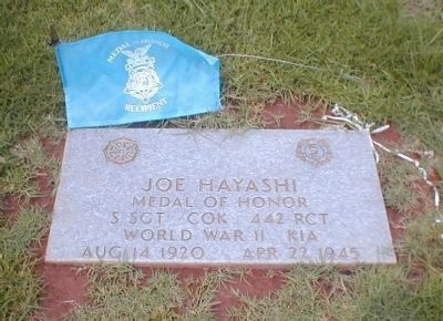 Medal of Honor Recipient Joe H. Hayashi Grave Site. Click for full size. Medal of Honor Recipient Joe H. Hayashi Grave Site image. Click for full size.