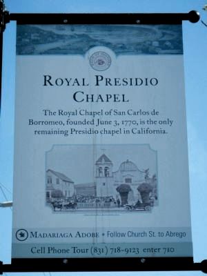 Royal Presidio Chapel Marker image. Click for full size.