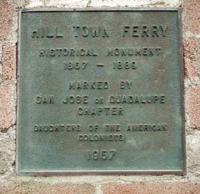 Hill Town Ferry Marker. Click for full size. Hill Town Ferry Marker image. Click for full size.