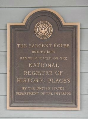 The Sargent House Marker. Click for full size. The Sargent House Marker image. Click for full size.