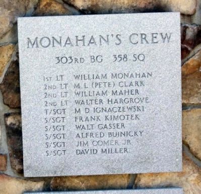 303rd Bomb Group 358th Bomb Squadron - Monahan's Crew. Click for more information. 303rd Bomb Group 358th Bomb Squadron - Monahan's Crew image. Click for more information.