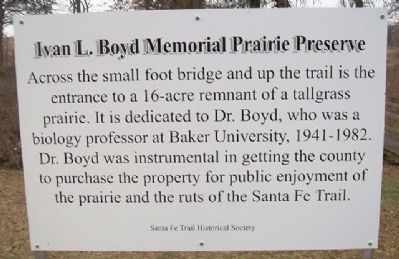 Ivan L. Boyd Memorial Prairie Preserve Marker. Click for full size. Ivan L. Boyd Memorial Prairie Preserve Marker image. Click for full size.