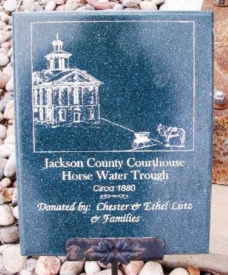 Jackson County Courthouse Horse Water Trough Marker. Click for full size. Jackson County Courthouse Horse Water Trough Marker image. Click for full size.
