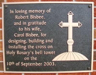 Holy Rosary's Bell Tower Cross Marker. Click for full size. Holy Rosary's Bell Tower Cross Marker image. Click for full size.