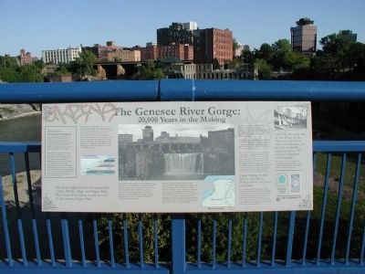 Genesee River Gorge: 20,000 Years in the Making Marker. Click for full size. Genesee River Gorge: 20,000 Years in the Making Marker image. Click for full size.