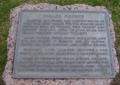 Uvalde County Marker. Click for full size. Uvalde County Marker image. Click for full size.