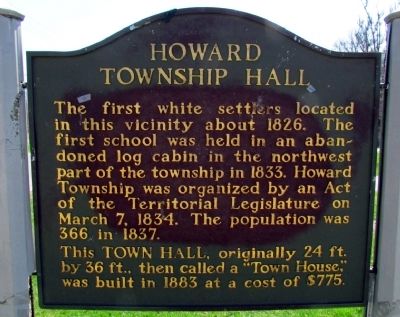 Howard Township Hall Marker. Click for full size. Howard Township Hall Marker image. Click for full size.