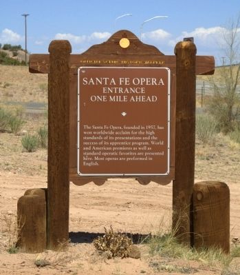 Santa Fe Opera Marker. Click for full size. Santa Fe Opera Marker image. Click for full size.